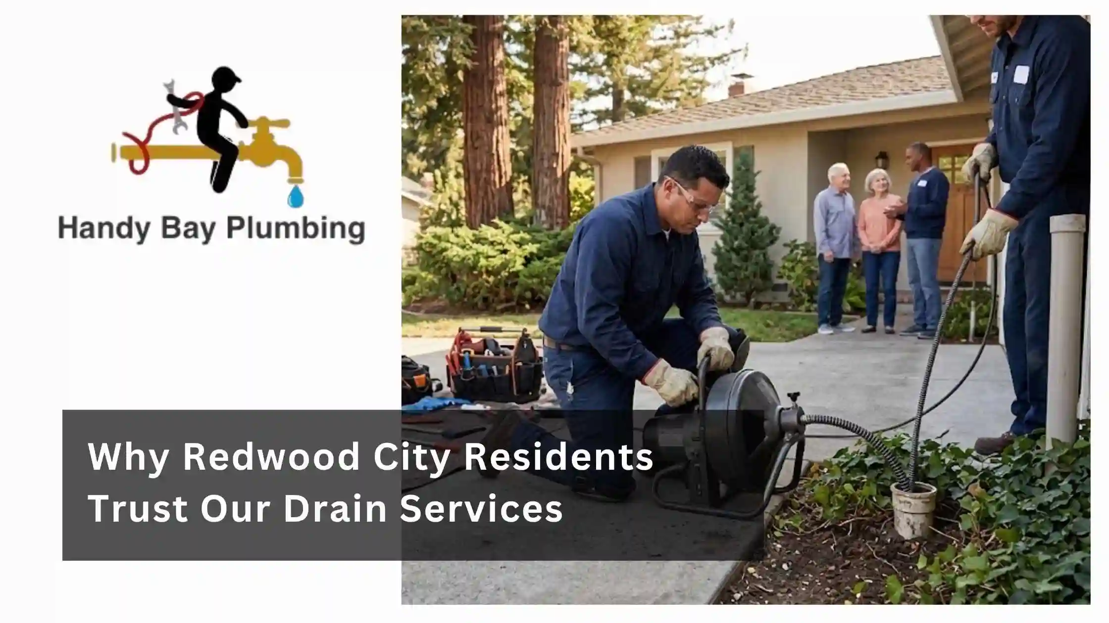 Why Redwood City Residents Trust Our Drain Services